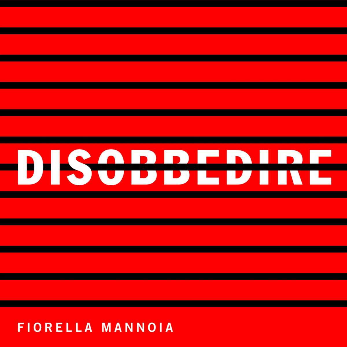 DISOBBEDIRE testo Fiorella Mannoia